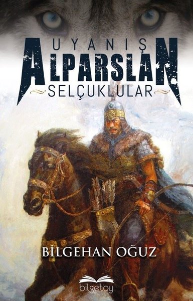 Uyanış Alparslan Selçuklular Bilgehan Oğuz