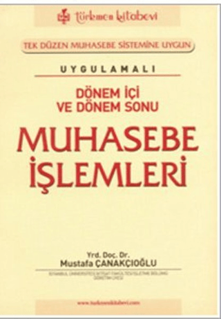 Uygulamalı Dönem İçi ve Dönem Sonu Muhasebe İşlemleri %10 indirimli Mu