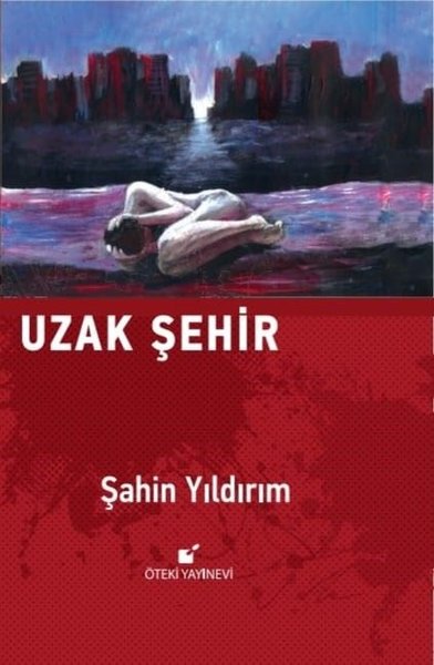 Uzak Şehir Şahin Yıldırım