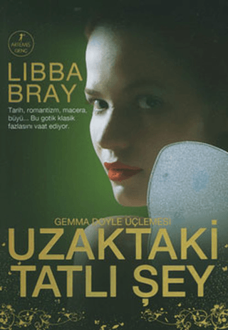 Uzaktaki Tatlı Şey Libba Bray