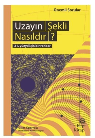 Uzayın Şekli Nasıldır? Giles Sparrow