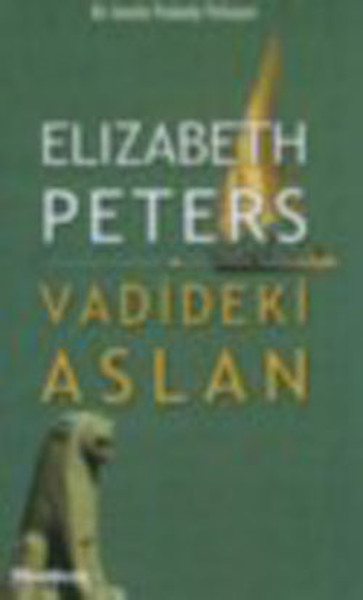 Vadideki Aslan %26 indirimli Elizabeth Peters