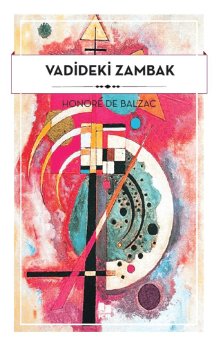 Vadideki Zambak Honore De Balzac