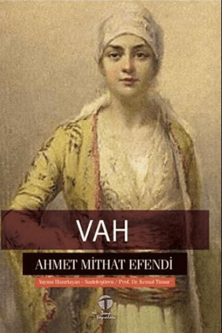 Vah Ahmet Mithat Efendi