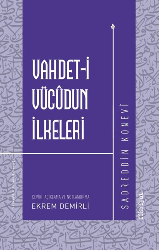 Vahdet-i Vücudun İlkeleri Sadreddin Konevi