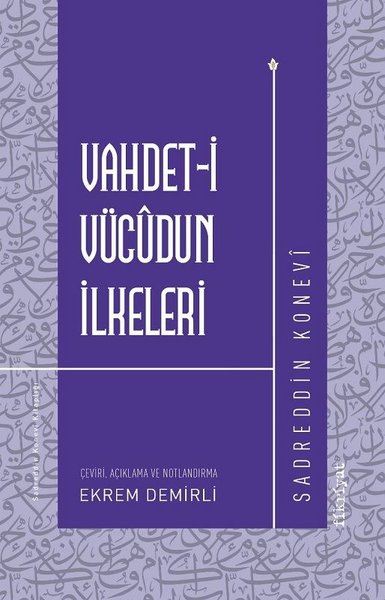 Vahdet-i Vücudun İlkeleri Sadreddin Konevi