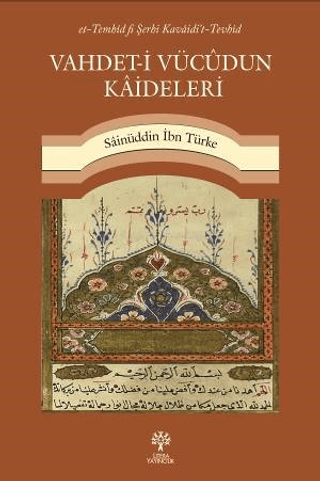 Vahdet-i Vücudun Kaideleri Sainüddin İbn Türke