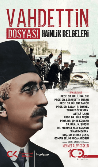 Vahdettin Dosyası - Hainlik Belgeleri Mehmet Alev Coşkun