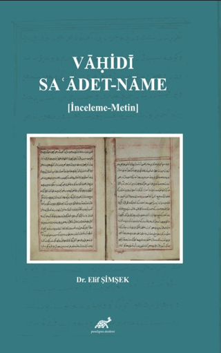 Vaḥidi: Saʿadet-name Elif Şimşek