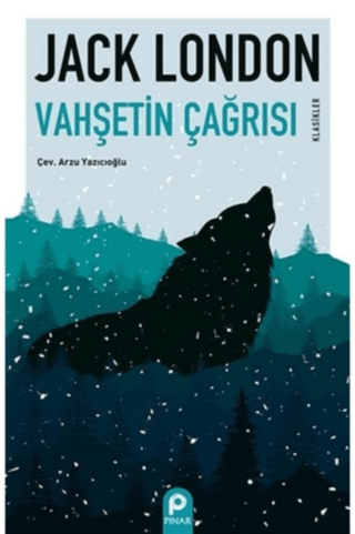 Vahşetin Çağrısı Jack London