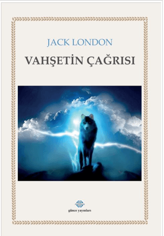 Vahşetin Çağrısı Jack London