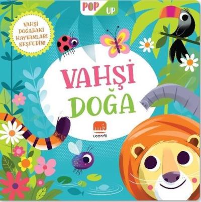 Vahşi Doğa - Pop up (Ciltli) Rebecca Weerasekera