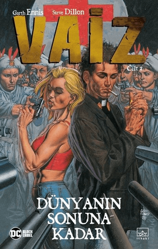 Vaiz Cilt 2: Dünyanın Sonuna Kadar Garth Ennis