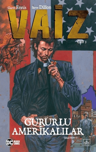 Vaiz Cilt 3: Gururlu Amerikalılar Garth Ennis