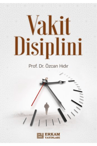 Vakit Disiplini Özcan Hıdır