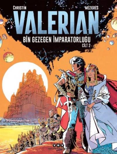 Valerian Cilt 2 - Bin Gezegen İmparatorluğu Pierre Christin