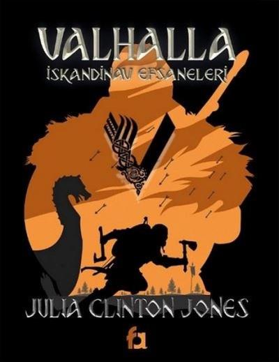 Valhalla İskandinav Efsaneleri Julia Clinton Jones