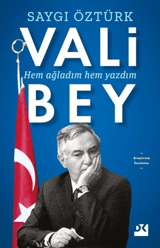 Vali Bey Saygı Öztürk