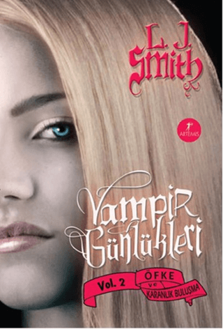 Vampir Günlükleri: Öfke ve Karanlık Buluşma L. J. Smith