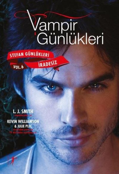 Vampir Günlükleri - Stefan Günlükleri Vol: 6 İradesiz Lisa Jane Smith