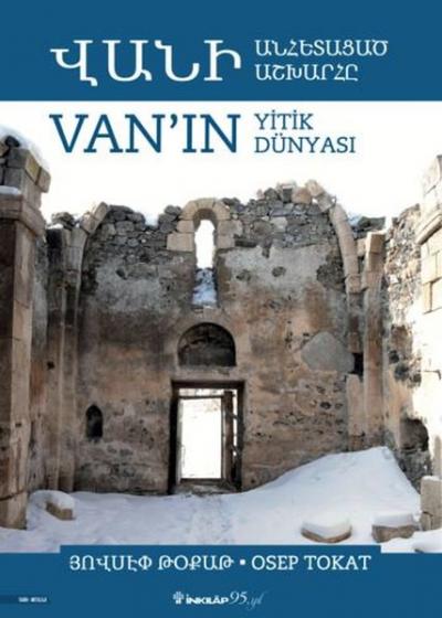 Van'ın Yitik Dünyası (Ciltli) Osep Tokat