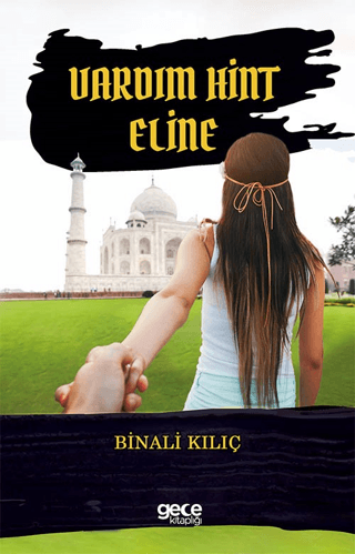 Vardım Hint Eline Binali Kılıç