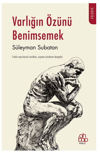 Varlığın Özünü Benimsemek Süleyman Subatan