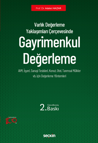 Varlık Değerleme Yaklaşımları Çerçevesinde - Gayrimenkul Değerleme Ada