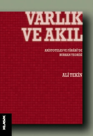 Varlık ve Akıl Ali Tekin