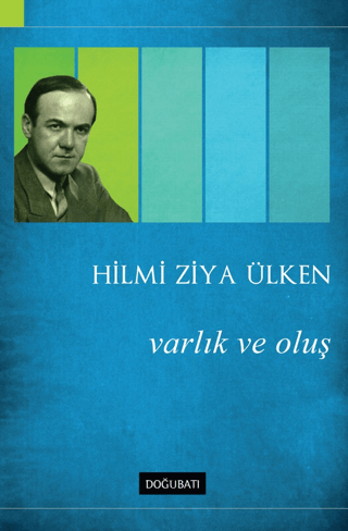 Varlık ve Oluş Hilmi Ziya Ülken