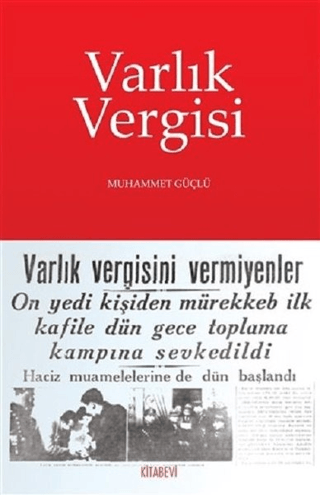 Varlık Vergisi Muhammet Güçlü