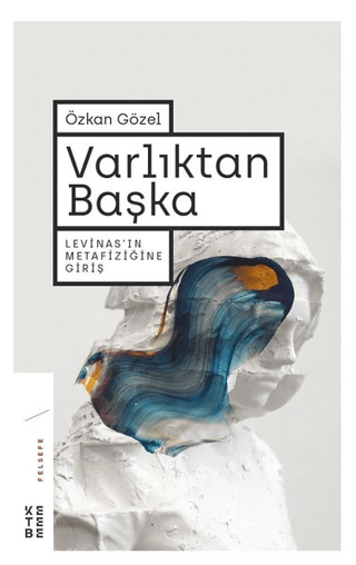 Varlıktan Başka Özkan Gözel