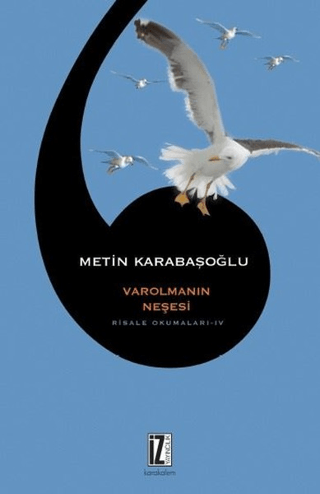 Varolmanın Neşesi Metin Karabaşoğlu