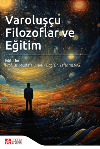 Varoluşçu Filozoflar ve Eğitim Kolektif