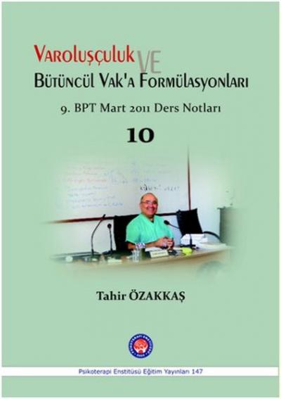 Varoluşçuluk ve Bütüncül Vaka'a Fomülasyonları %24 indirimli Tahir Öza