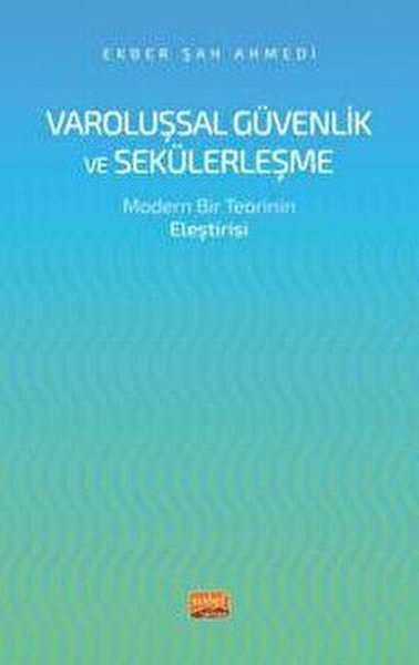 Varoluşsal Güvenlik ve Sekülerleşme-Modern Bir Teorinin Eleştirisi Ekb