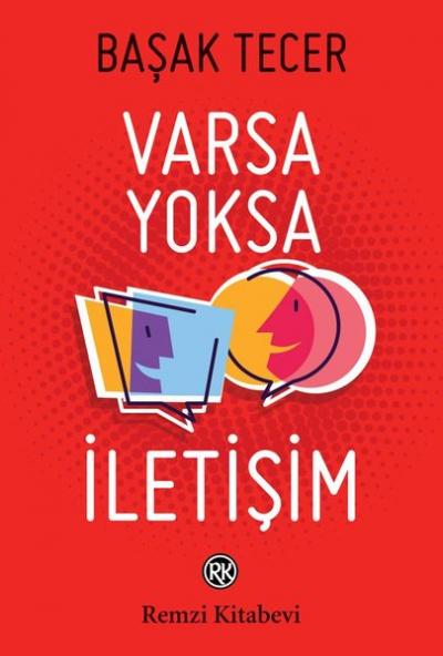 Varsa Yoksa İletişim Başak Tecer