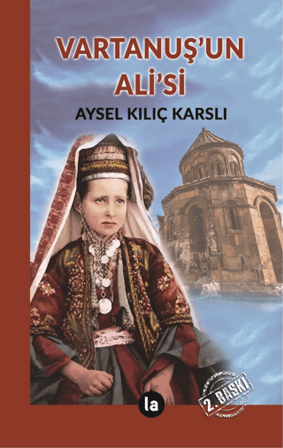 Vartanuş’un Ali’si Aysel Kılıç Karslı