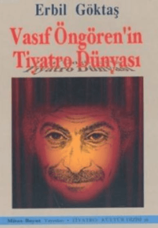 Vasıf Öngören'in Tiyatro Dünyası