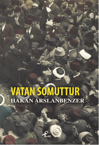 Vatan Somuttur %30 indirimli Hakan Arslanbenzer