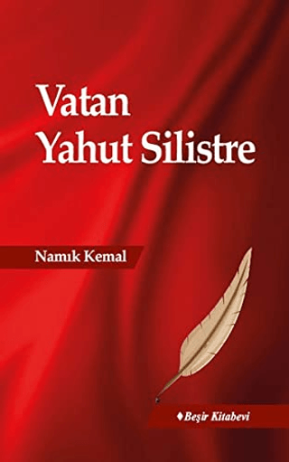 Vatan Yahut Silistre Namık Kemal