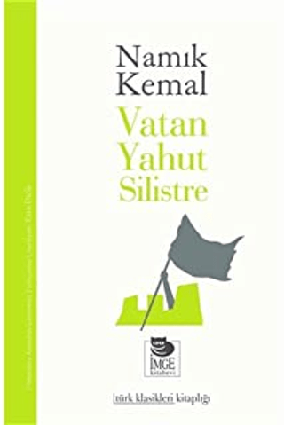 Vatan Yahut Silistre Namık Kemal