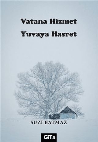 Vatana Hizmet Yuvaya Hasret Suzi Batmaz