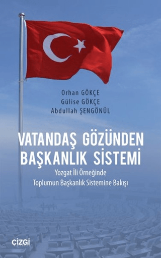 Vatandaş Gözünden Başkanlık Sistemi Orhan Gökçe