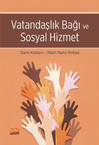 Vatandaşlık Bağı ve Sosyal Hizmet Sami Kalaycı