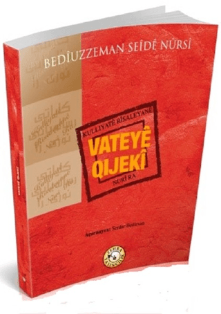 Vateya Qıjeki Bediüzzaman Said Nursi