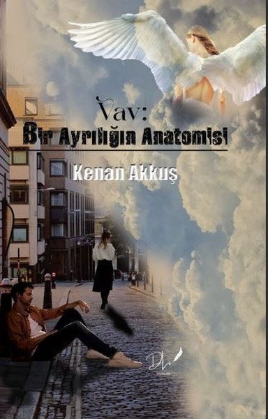 Vav: Bir Ayrılığın Anatomisi Kenan Akkuş