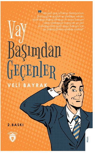 Vay Başımdan Geçenler Veli Bayrak