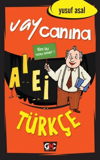 Vay Canına Türkçe (Ciltli) Yusuf Asal