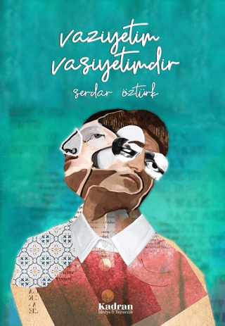 Vaziyetim Vasiyetimdir Serdar Öztürk